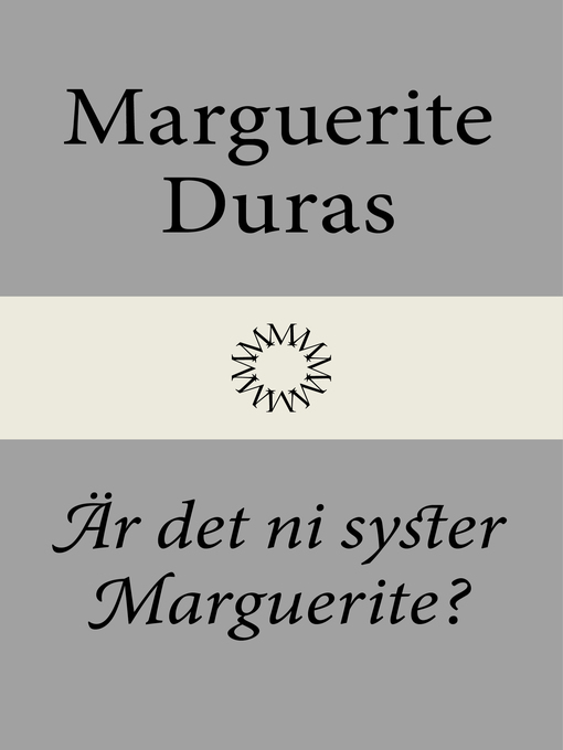 Title details for Är det ni syster Marguerite? by Marguerite Duras - Available